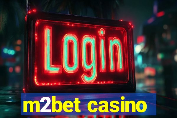 m2bet casino